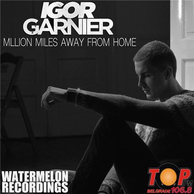 Igor Garnier - Million MIles Away From Home download mp3 flac