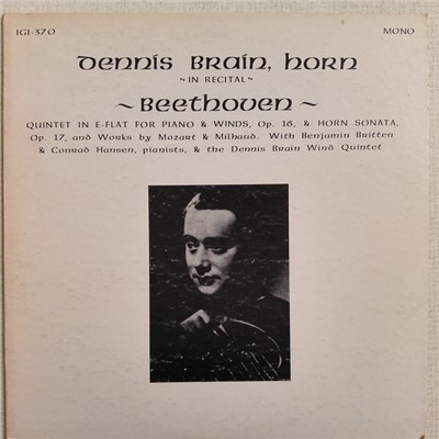 Dennis Brain Plays Beethoven, Mozart, Darius Milhaud - In Recital download mp3 flac