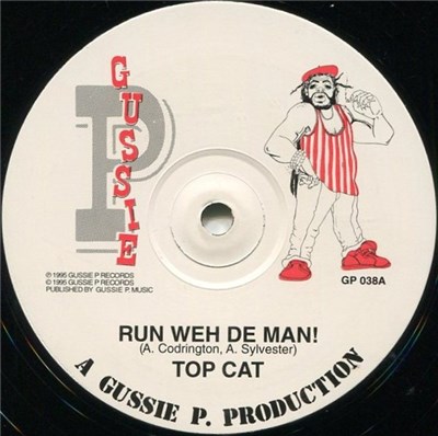Top Cat / Poison Chang - Run Weh De Man! / Hard Core Wuk download mp3 flac