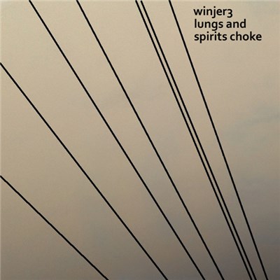 Winjer3 - Lungs and Spirits Choke download mp3 flac