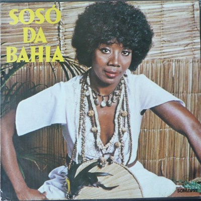 Sosó Da Bahia - Sosó Da Bahia download mp3 flac