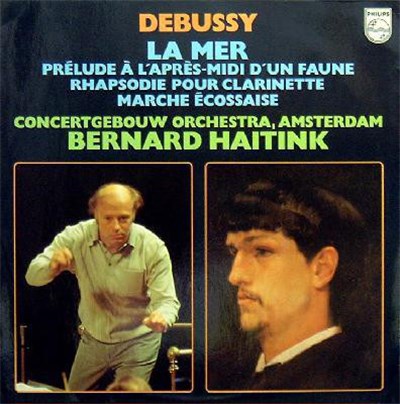 Debussy – Concertgebouw Orchestra, Amsterdam, Bernard Haitink - La Mer, Prélude À L'Après-Midi D'un Faune, Rhapsodie Pour Clarinette, Marche Écossaise download mp3 flac