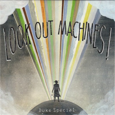 Duke Special - Look Out Machines! download mp3 flac