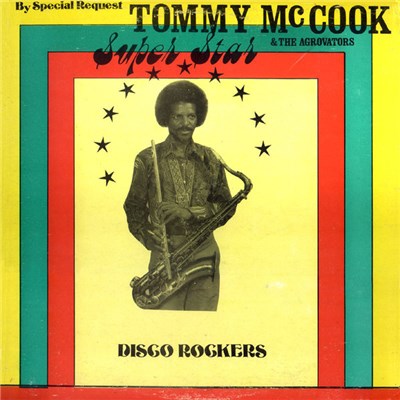 Tommy McCook & The Agrovators - Super Star - Disco Rockers download mp3 flac