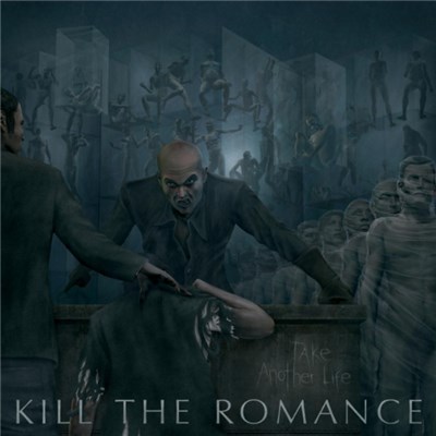 Kill The Romance - Take Another Life download mp3 flac