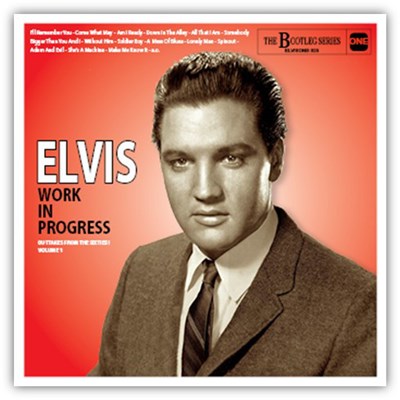 Elvis Presley - Work In Progress (Outtakes From The Sixties!) (Volume 1) download mp3 flac