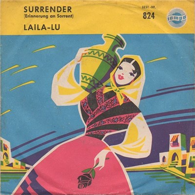 Bernd Andersson / Rainer Bertram - Surrender (Erinnerung An Sorrent) / Laila-Lu download mp3 flac