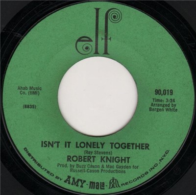 Robert Knight - Isn't It Lonely Together / We'd Better Stop download mp3 flac