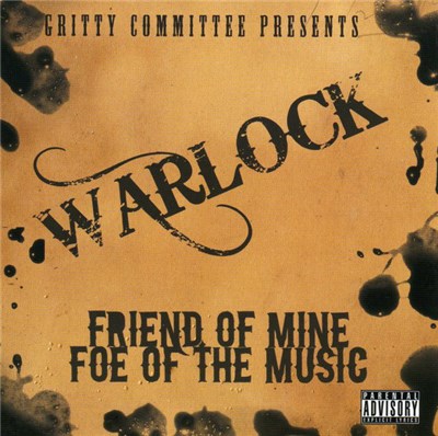Gritty Committee Presents Warlock - Friend Of Mine Foe Of Music download mp3 flac