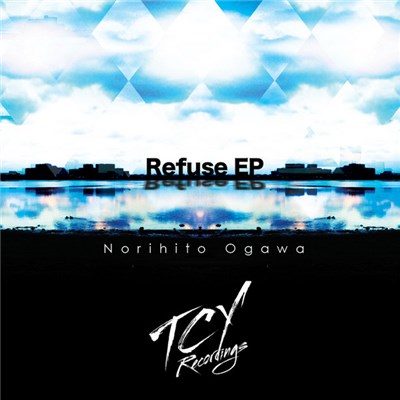 Norihito Ogawa - Refuse EP download mp3 flac