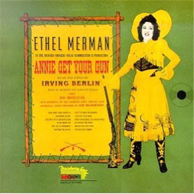 Ethel Merman With Ray Middleton - Annie Get Your Gun download mp3 flac
