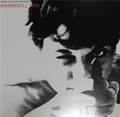 Various - Sound For Escape Presents Wohnmodell 1999 download mp3 flac