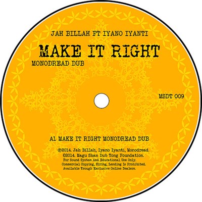 Jah Billah, Iyano Iyanti, Monodread - Make It Right (Monodread Dub) download mp3 flac