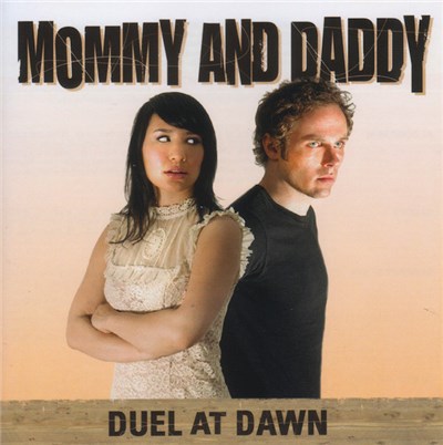 Mommy And Daddy - Duel At Dawn download mp3 flac