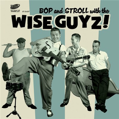 The Wise Guyz - Bop And Stroll With The Wise Guyz! download mp3 flac
