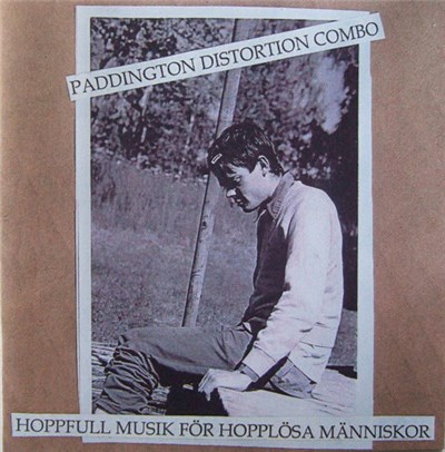 Paddington Distortion Combo - Hoppfull Musik För Hopplösa Människor download mp3 flac