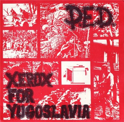P.E.D. - Xerox For Yugoslavia download mp3 flac