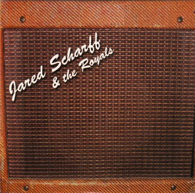 Jared Scharff & The Royals - Jared Scharff & The Royals download mp3 flac
