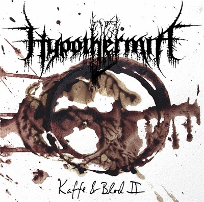 Hypothermia - Kaffe & Blod II download mp3 flac