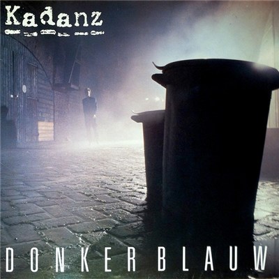 Kadanz - Donkerblauw download mp3 flac