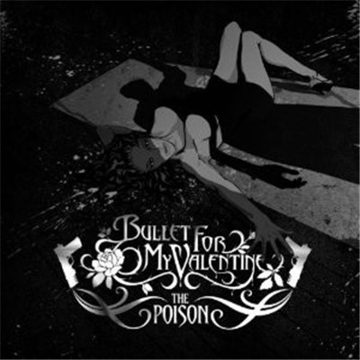 Bullet For My Valentine - The Poison download mp3 flac