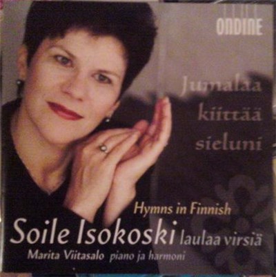 Soile Isokoski • Marita Viitasalo - Jumalaa Kiittää Sieluni • Hymns In Finnish download mp3 flac