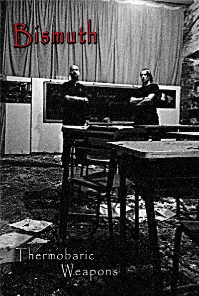 Bismuth - Thermobaric Weapons download mp3 flac