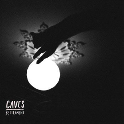 Caves - Betterment download mp3 flac