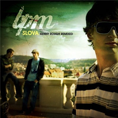 BPM - Slova (Kenny Rough Remixed) download mp3 flac