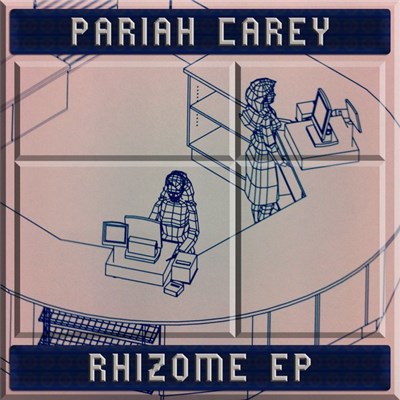 Pariah Carey - Rhizome EP download mp3 flac