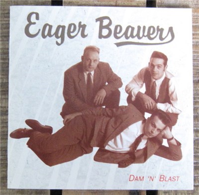 Eager Beavers - Dam 'N' Blast download mp3 flac