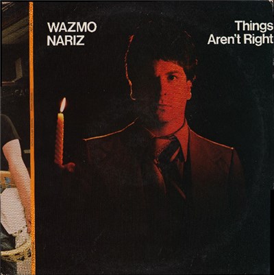 Wazmo Nariz - Things Aren't Right download mp3 flac