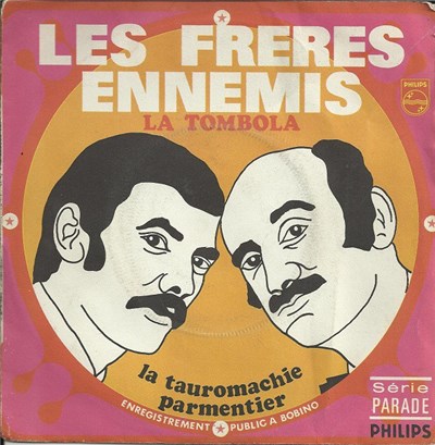 Les Frères Ennemis - La Tombola / La Tauromachie Parmentier download mp3 flac
