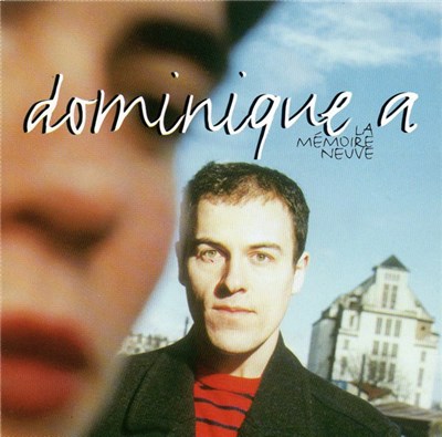 Dominique A - La Mémoire Neuve download mp3 flac