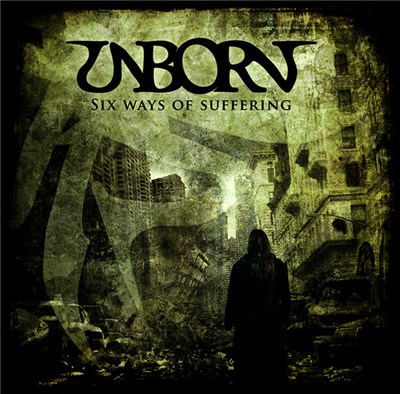 Unborn - Six Ways of Suffering download mp3 flac