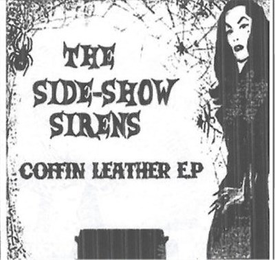 The Side-Show Sirens - Coffin Leather EP download mp3 flac