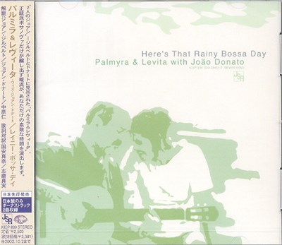 Palmyra & Levita With João Donato - Here's That Rainy Bossa Day download mp3 flac