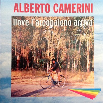 Alberto Camerini - Dove L'arcobaleno Arriva download mp3 flac
