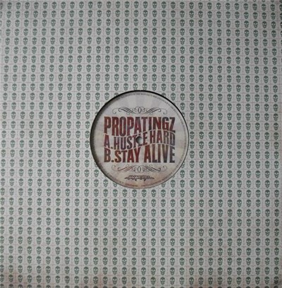 Propatingz - Hustle Hard / Stay Alive download mp3 flac