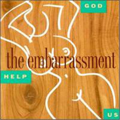 The Embarrassment - God Help Us download mp3 flac