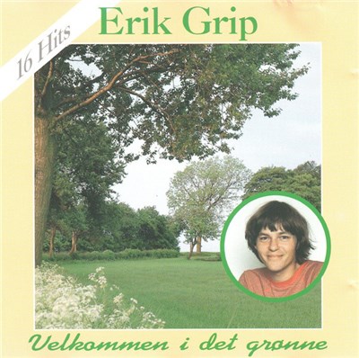 Erik Grip - Velkommen I Det Grønne download mp3 flac