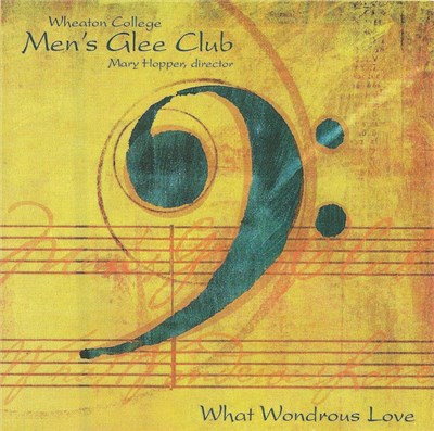 Wheaton College Men's Glee Club - What Wondrous Love download mp3 flac