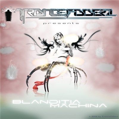 Trancefaderz - Blanditia Māchina download mp3 flac