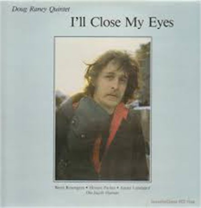 Doug Raney Quintet - I'll Close My Eyes download mp3 flac