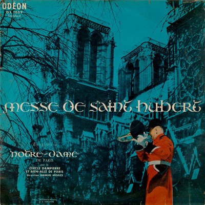 Le Cercle Dampierre Et Bien-Allé De Paris - Messe De Saint-Hubert download mp3 flac