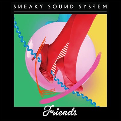 Sneaky Sound System - Friends (Remixes) download mp3 flac