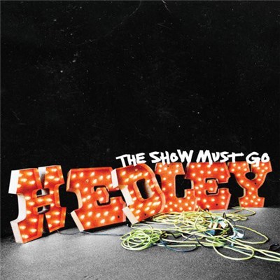 Hedley - The Show Must Go download mp3 flac