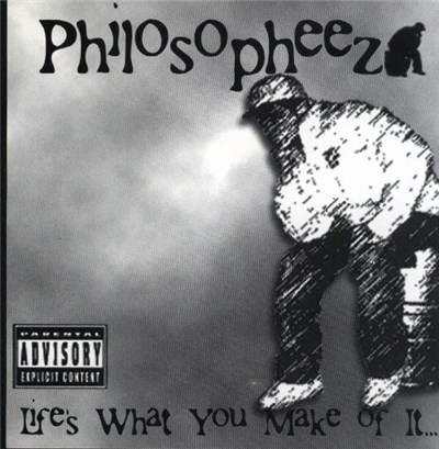 Philosopheez - Life's What You Make It... download mp3 flac