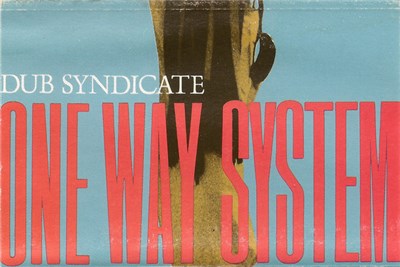 Dub Syndicate - One Way System download mp3 flac