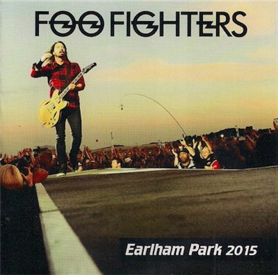 Foo Fighters - Earlham Park 2015 download mp3 flac